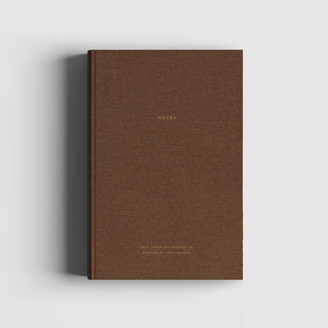 Brown Linen & Golden Notebook - That dream was planted in your heart for a reason