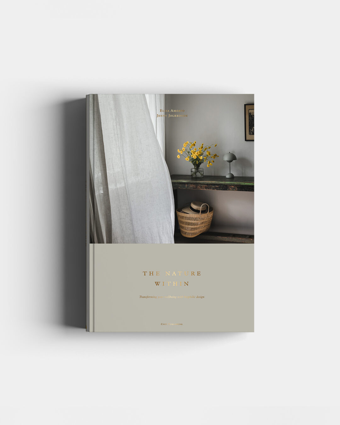 The Nature Within – Transforming your wellbeing with biophilic design (preorder)