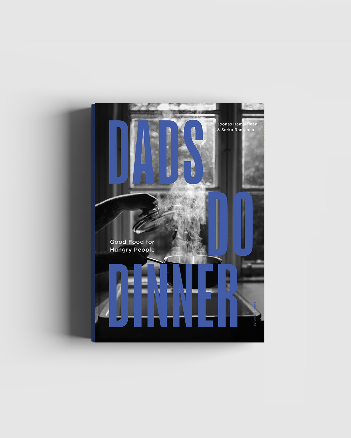 Dads Do Dinner – Good Food for Hungry People (preorder)
