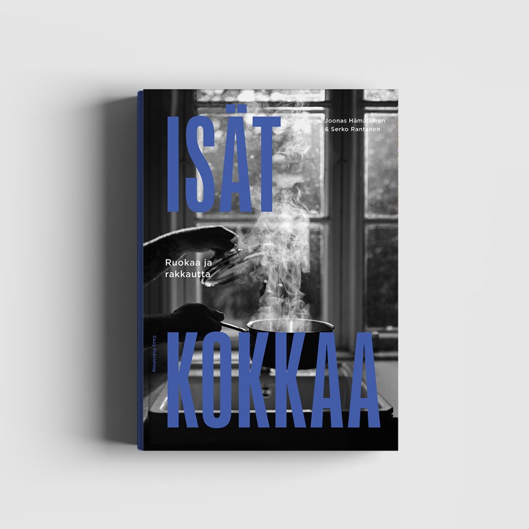 Isät kokkaa – Ruokaa ja rakkautta (ennakkotilaus)